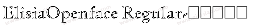 ElisiaOpenface Regular字体转换